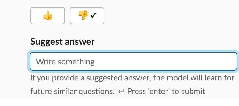 Slack prompt to add a suggested answer after giving a thumbs-down on an agent response